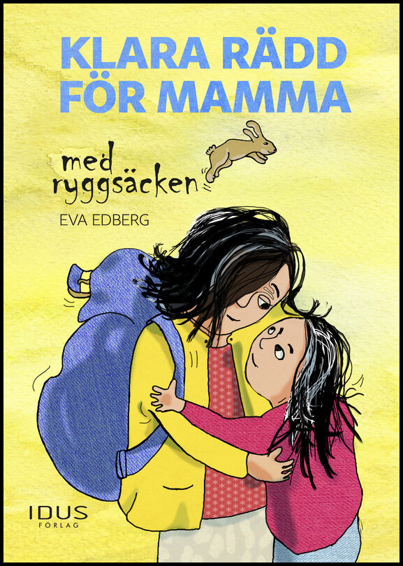 Edberg, Eva | Klara rädd för mamma med ryggsäcken