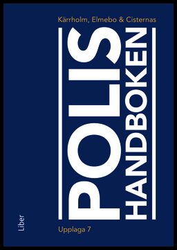 Elmebo, Andreas | Kärrholm, Fredrik | Cisternas, Fernando | Polishandboken