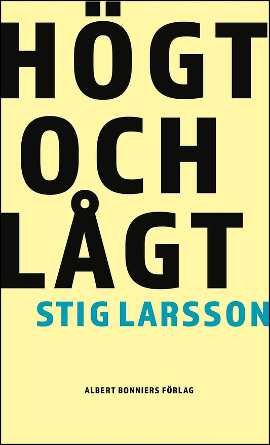 Larsson, Stig | Högt och lågt