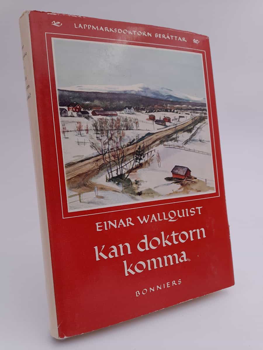 Wallquist, Einar | Kan doktorn komma?