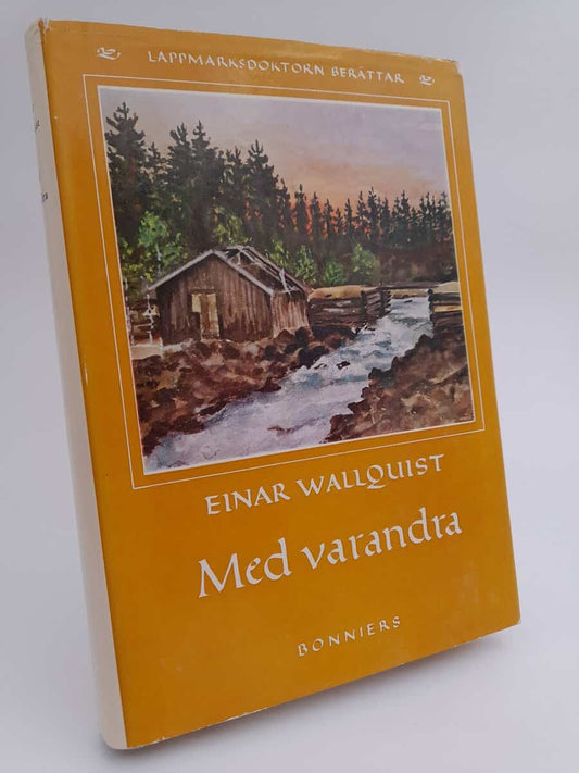 Wallquist, Einar | Med varandra