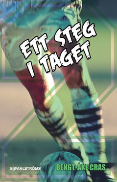 Cras, Bengt-Åke | Ett steg i taget