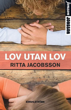 Jacobsson, Ritta | Lov utan lov