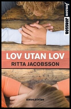 Jacobsson, Ritta | Lov utan lov