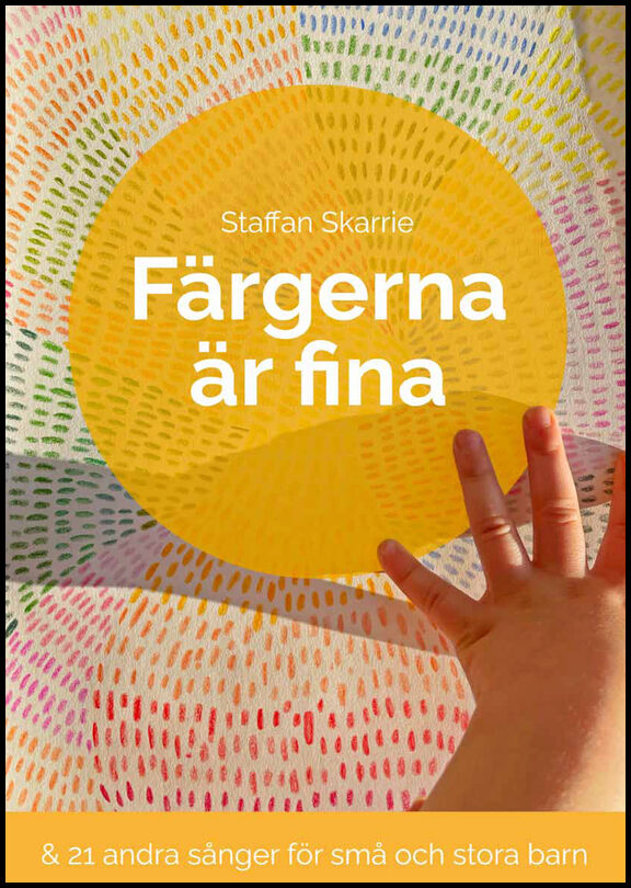 Färgerna är fina : Noter
