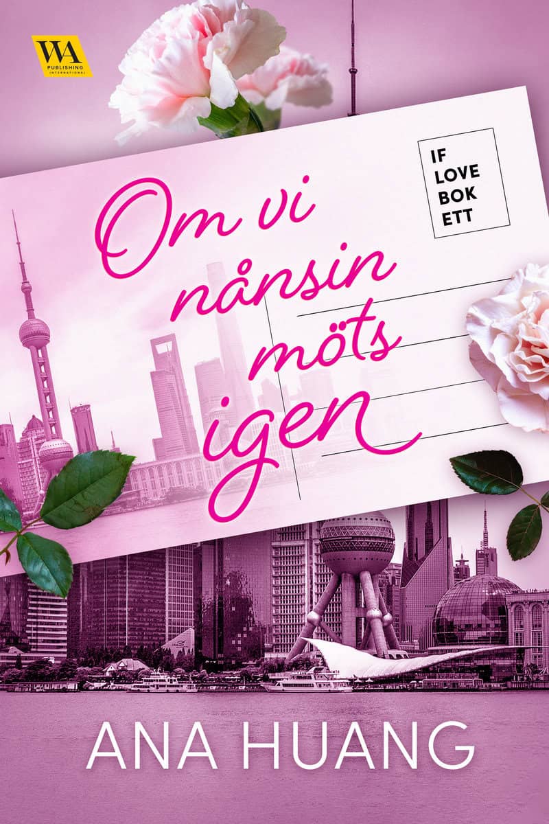Huang, Ana | Om vi nånsin möts igen