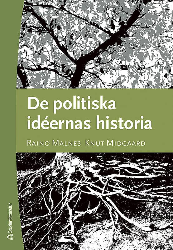 Malnes, Raino | Midgaard, Knut | De politiska idéernas historia
