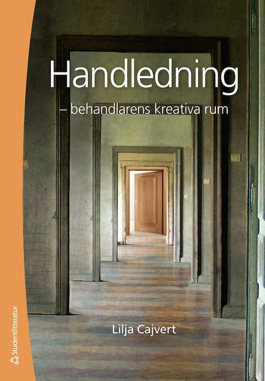 Cajvert, Lilja | Handledning : Behandlarens kreativa rum