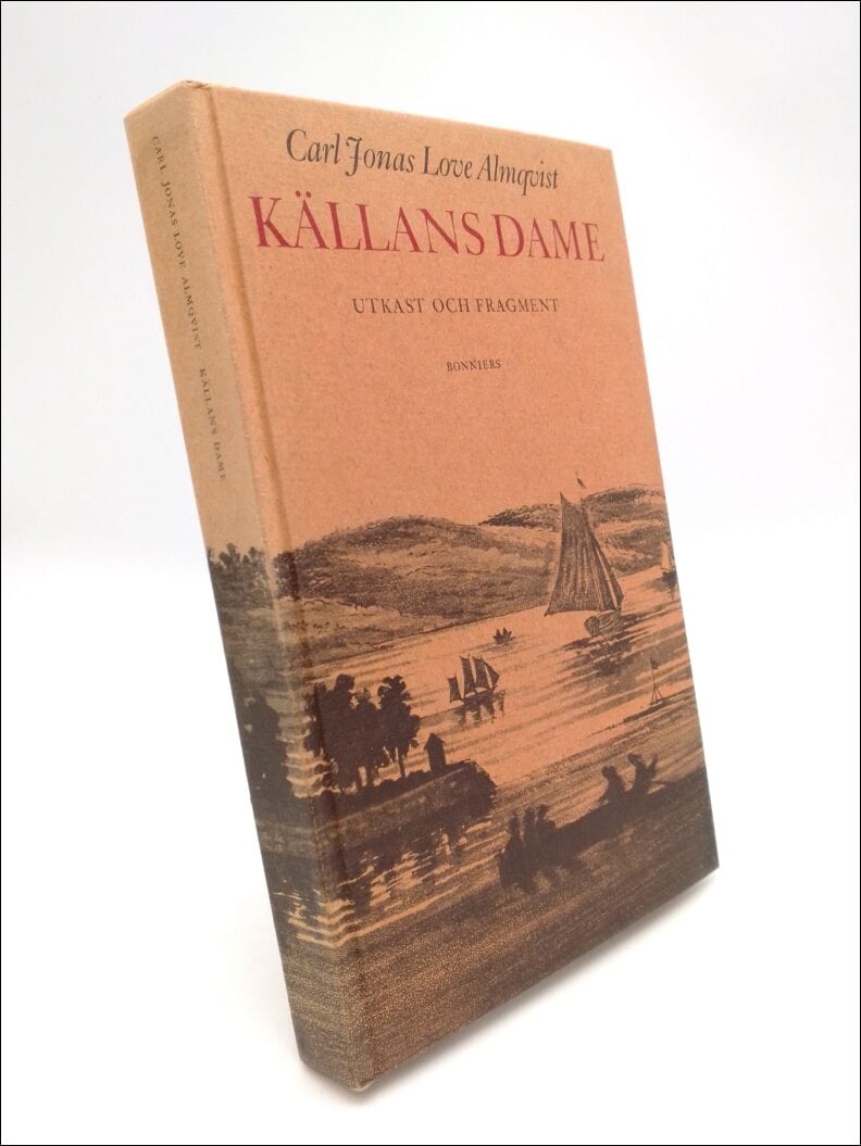 Almqvist, Carl Jonas Love | Källans Dame : Utkast och fragment