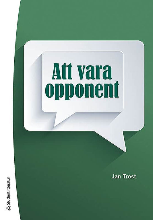 Trost, Jan | Att vara opponent