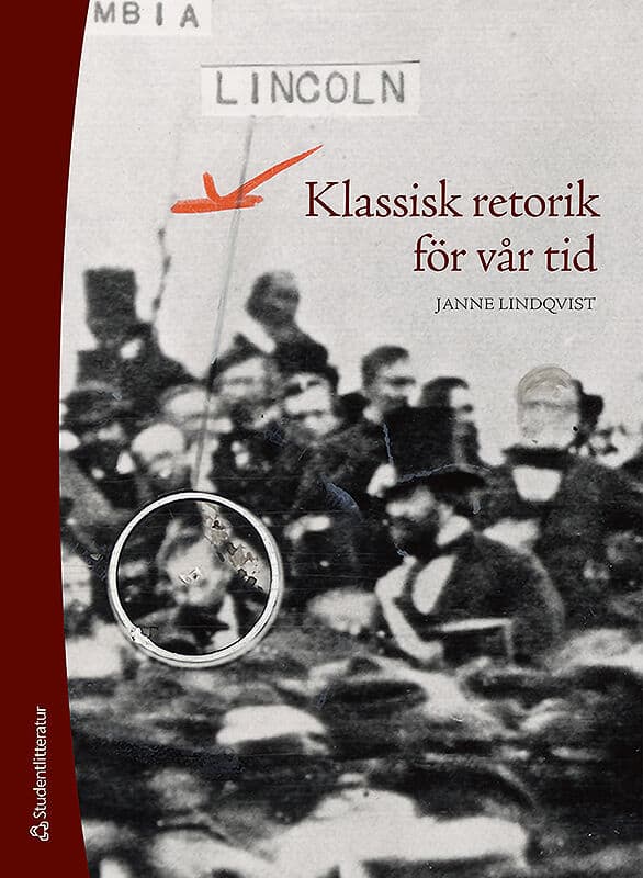 Lindqvist, Janne | Klassisk retorik för vår tid