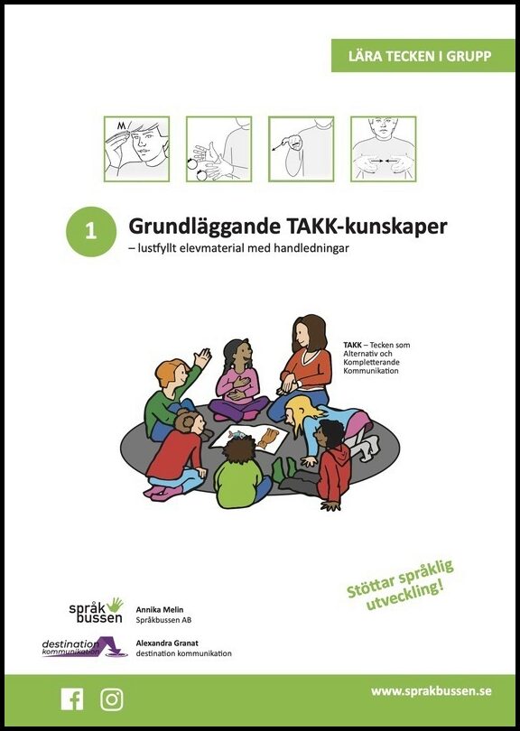 Melin, Annika | Granat, Alexandra | Grundläggande TAKK-kunskaper