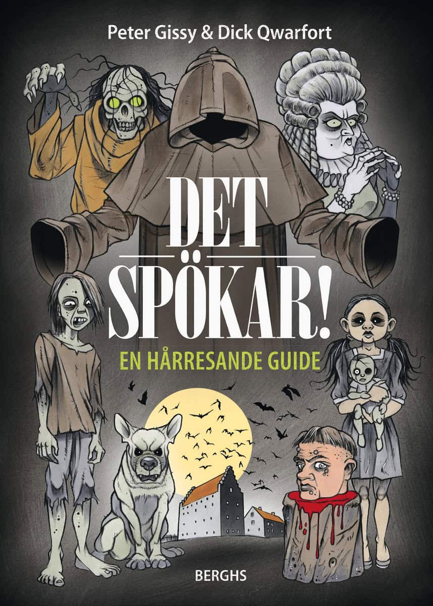 Gissy, Peter | Det spökar! : En hårresande guide