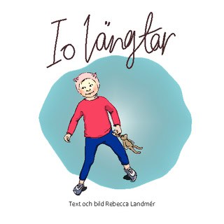 Landmér, Rebecca | Io längtar