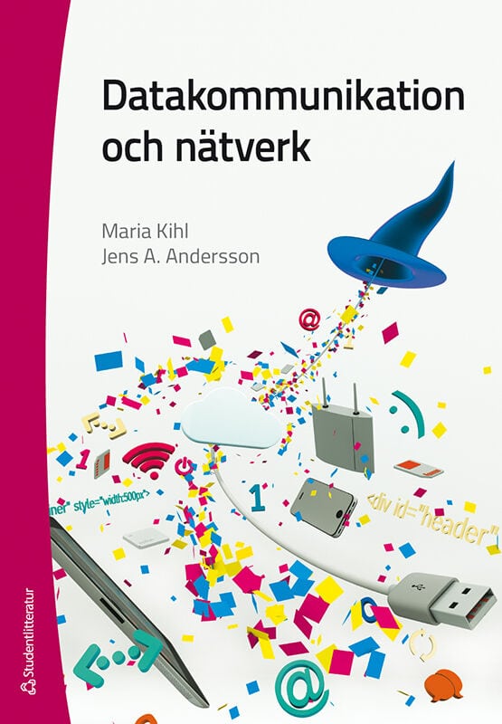 Kihl Palm, Maria | Andersson, Jens A. | Datakommunikation och nätverk