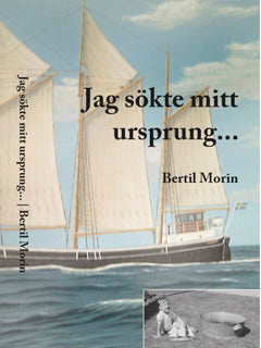 Morin, Bertil | Jag sökte mitt ursprung