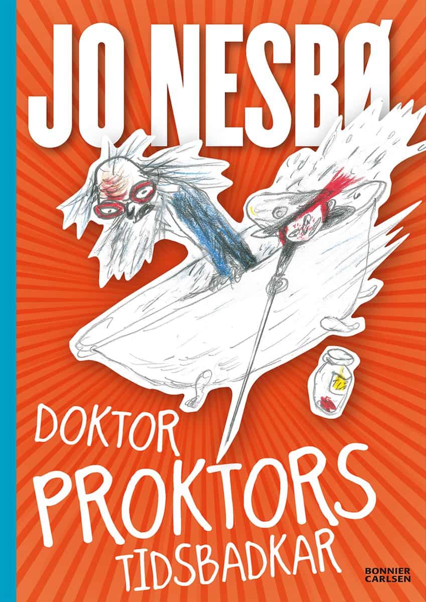 Nesbø, Jo | Doktor Proktors tidsbadkar