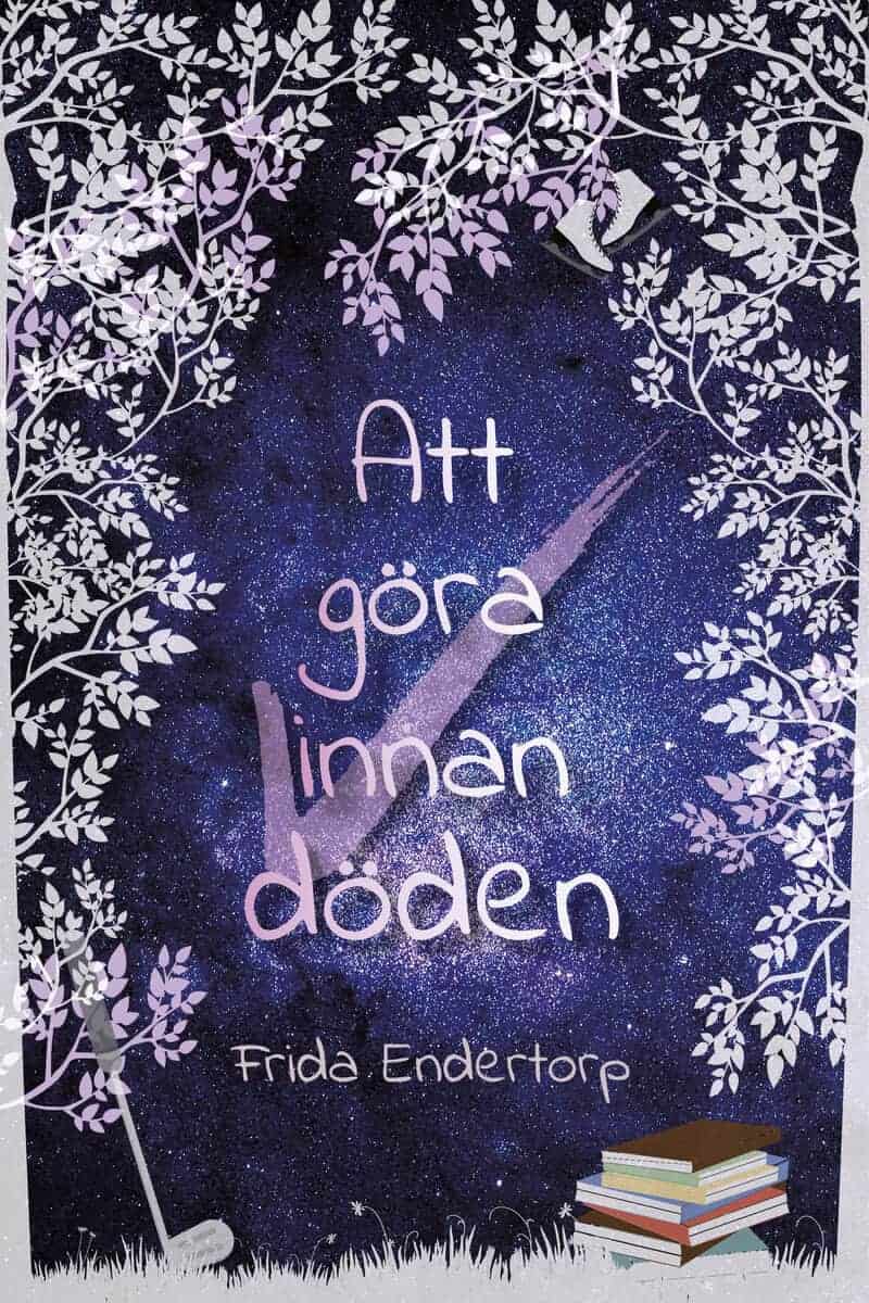 Endertorp, Frida | Att göra innan döden