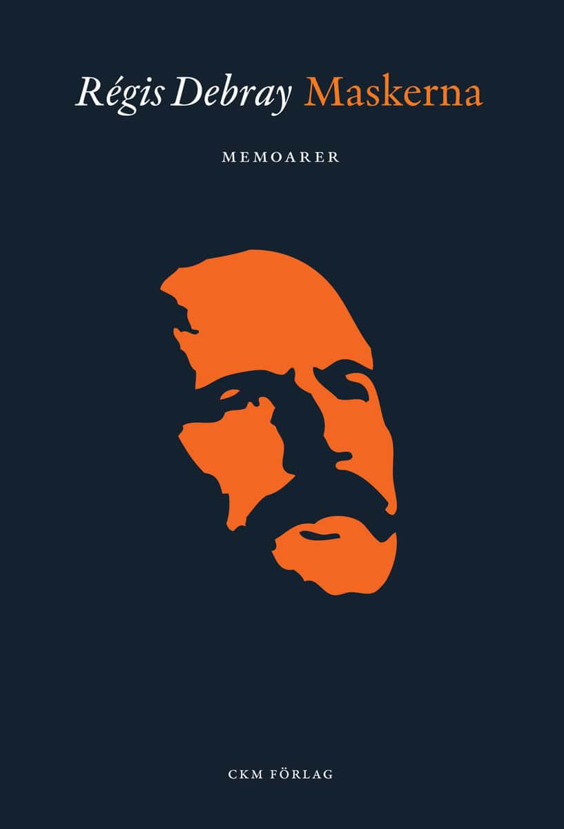 Debray, Régis | Maskerna : En lektion i förälskelse