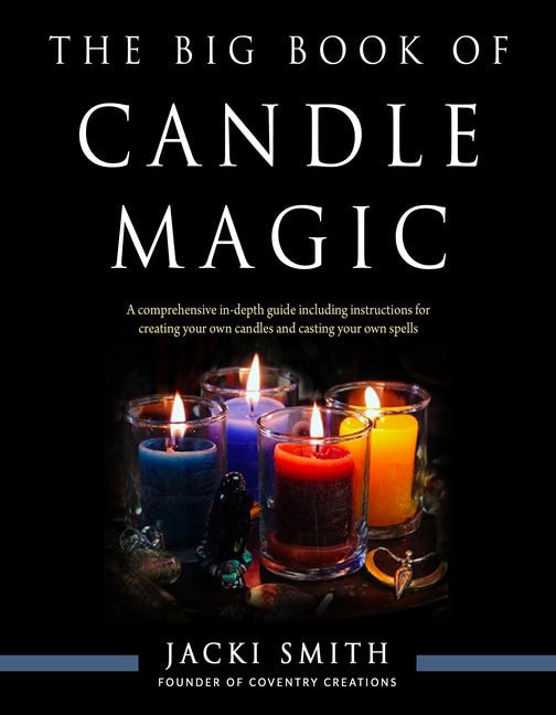 Smith, Jacki | The Big Book of Candle Magic : Value, object or array expected.* Line 1, Column 2  Extra non-whitespace a...