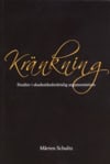 Schultz, Mårten | Kränkning : Studier i skadeståndsrättslig argumentation