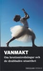 Rangborg, Matilda | Vanmakt : Om brottsutredningar och de drabbades utsatthet