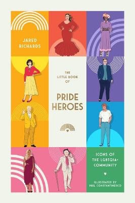 Richards, Jared | The Little Book of Pride Heroes