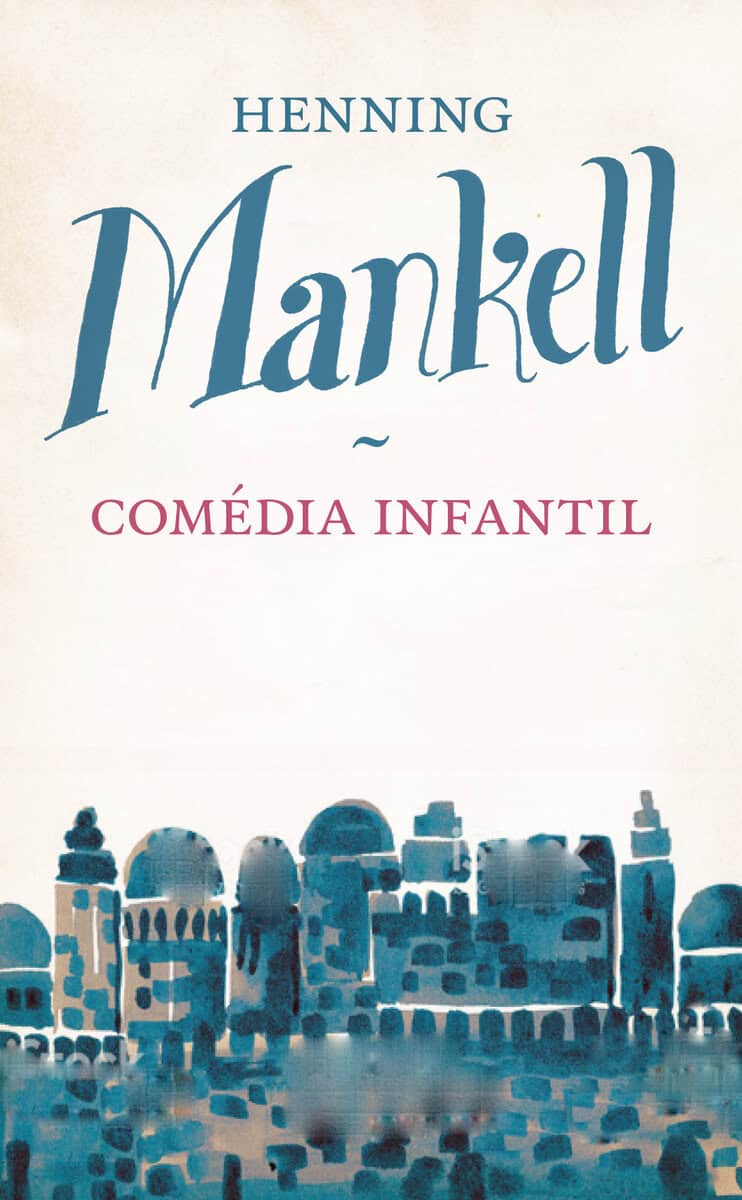 Mankell, Henning | Comédia Infantil