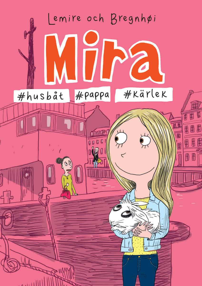 Lemire, Sabine | Mira husbåt pappa kärlek
