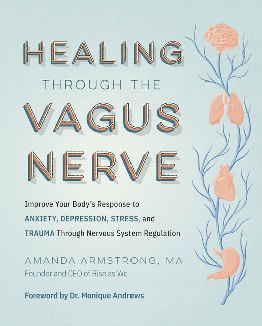 Amanda Armstrong | Healing Through the Vagus Nerve