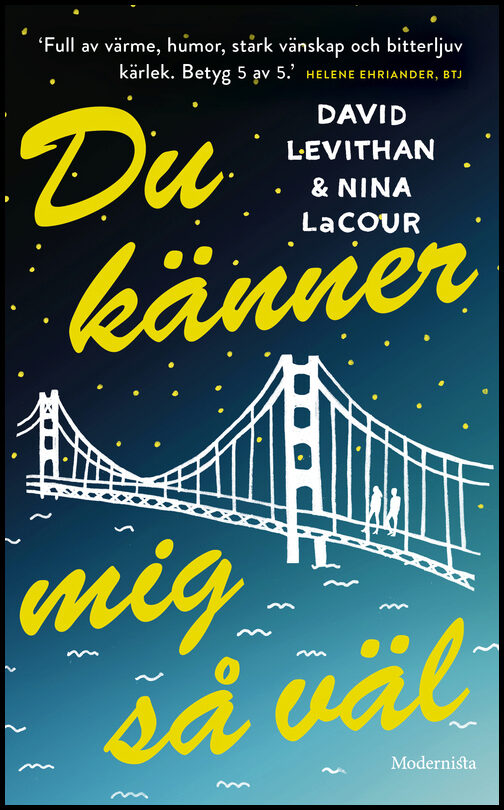 Levithan, David | LaCour, Nina | Du känner mig så väl