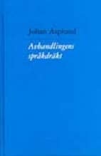 Asplund, Johan | Avhandlingens språkdräkt