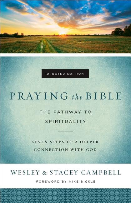 Campbell, Stacey | Praying the bible : The pathway to spirituality