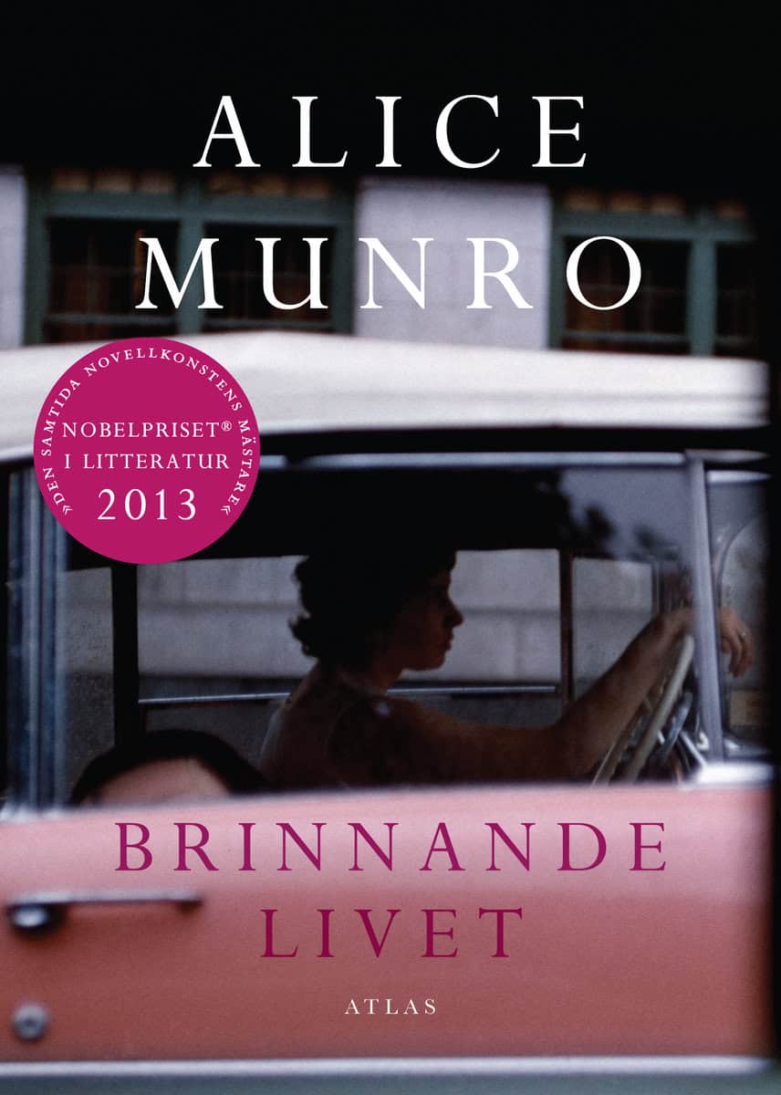 Munro, Alice | Brinnande livet