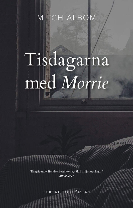 Albom, Mitch | Tisdagarna med Morrie