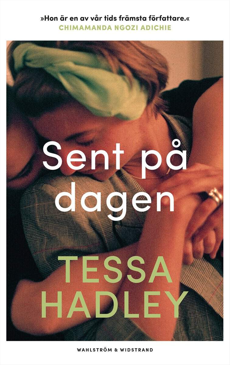 Hadley, Tessa | Sent på dagen