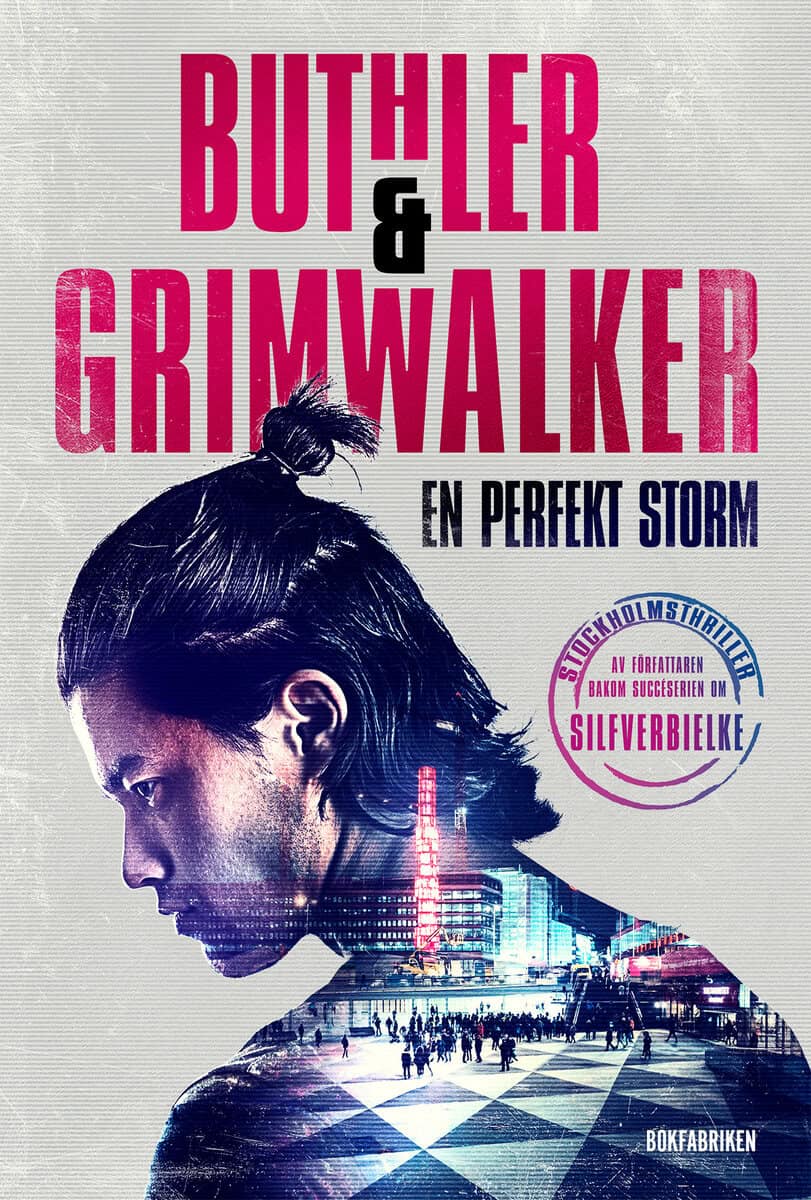 Buthler, Dan | Grimwalker, Leffe | En perfekt storm