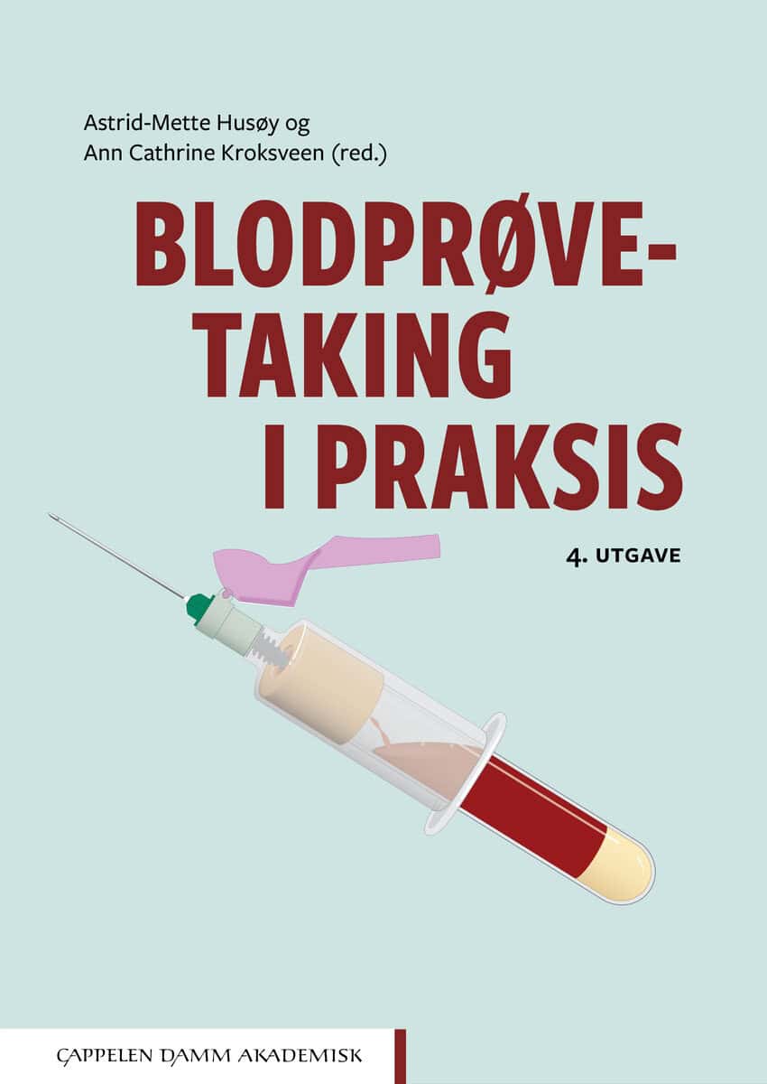 Husøy, Astrid-Mette | Kroksveen, Ann Cathrine [red.] | Blodprøvetaking i praksis