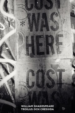 Shakespeare, William | Hagberg, Carl August | Troilus och Cressida