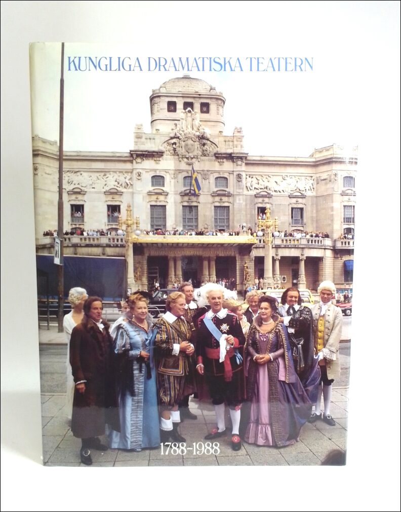 Dahlström, Gil (red.) | Enblom, Hans (red.) | Müller, Folke (red.) | Värn, Angela (red.) | Kungliga dramatiska teatern 1...