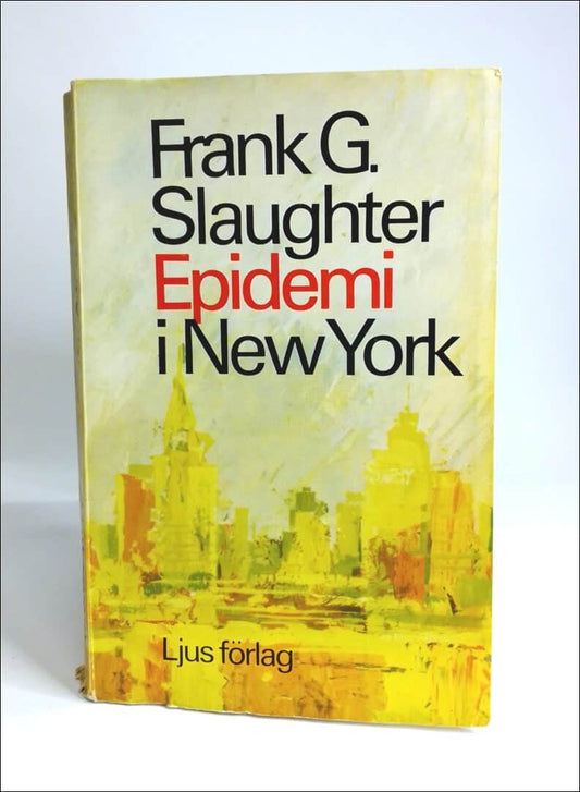 Slaughter, Frank G. | Epidemi i New York