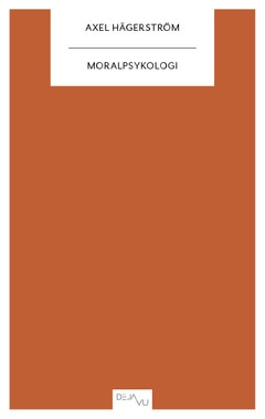 Hägerström, Axel | Moralpsykologi