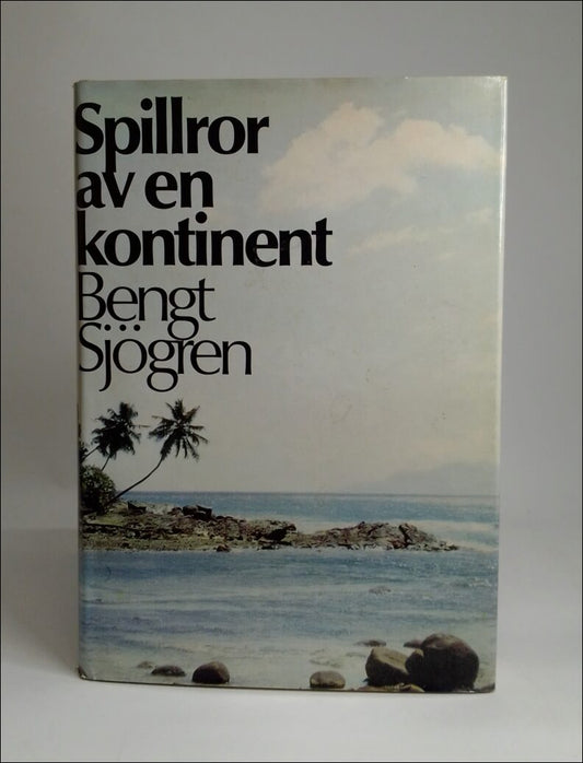 Sjögren, Bengt | Spillror av en kontinent