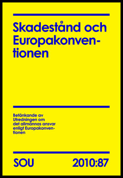 Skadestånd och Europakonventionen (SOU 2010:87)