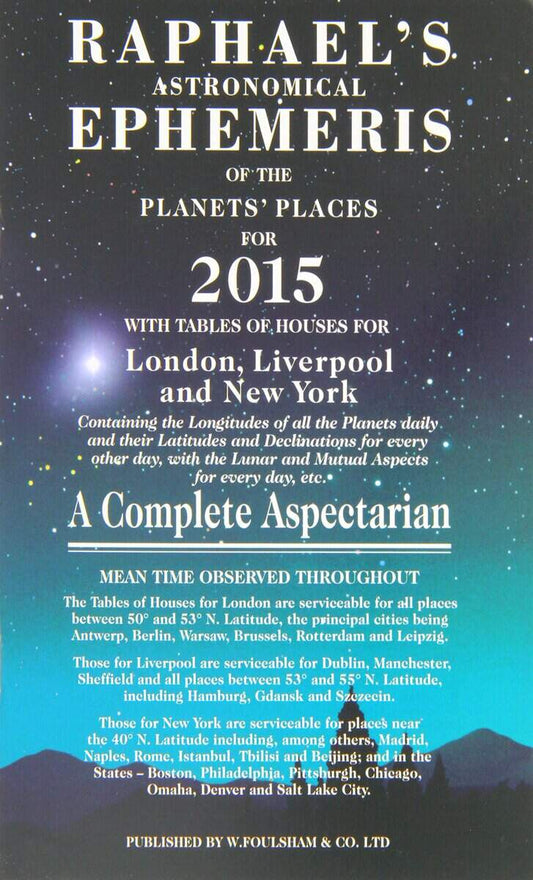 Raphael, Edwin | Raphael's Astronomical Ephemeris 2015