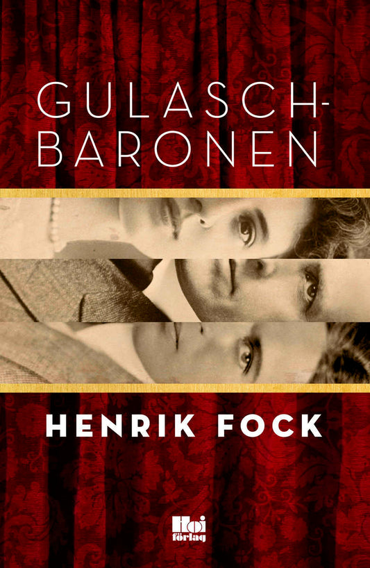 Fock, Henrik | Gulaschbaronen