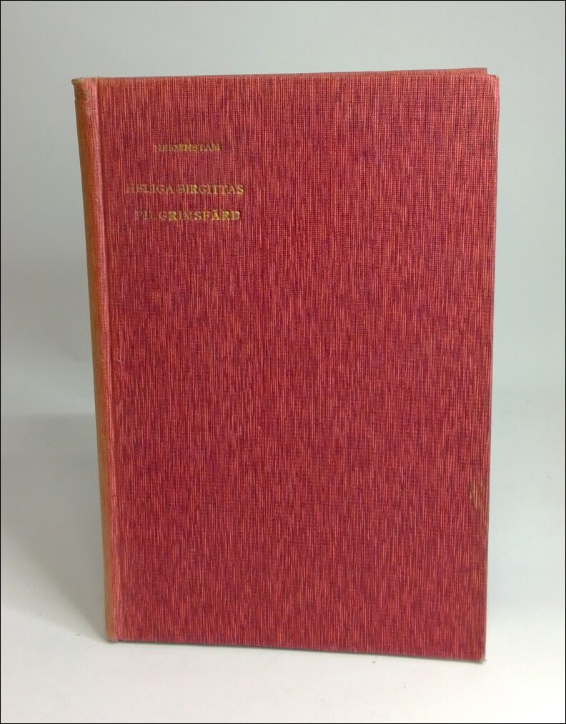 Heidenstam, Verner von | Heliga Birgittas pilgrimsfärd