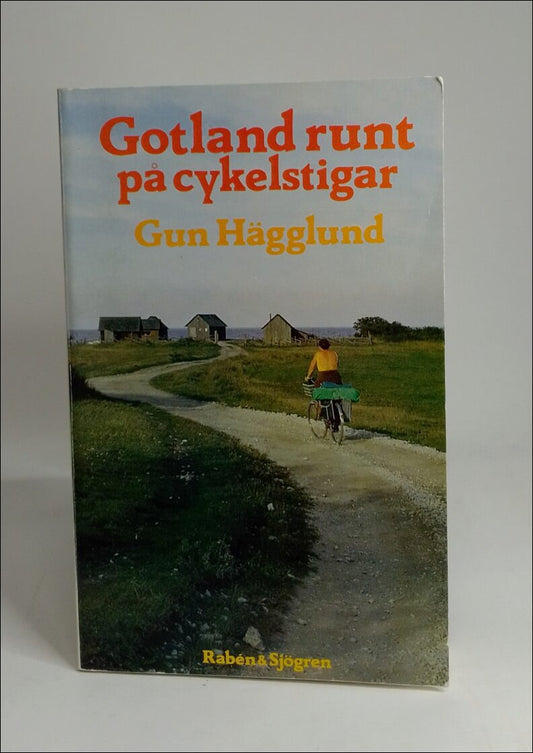 Hägglund, Gun | Gotland runt på cykelstigar