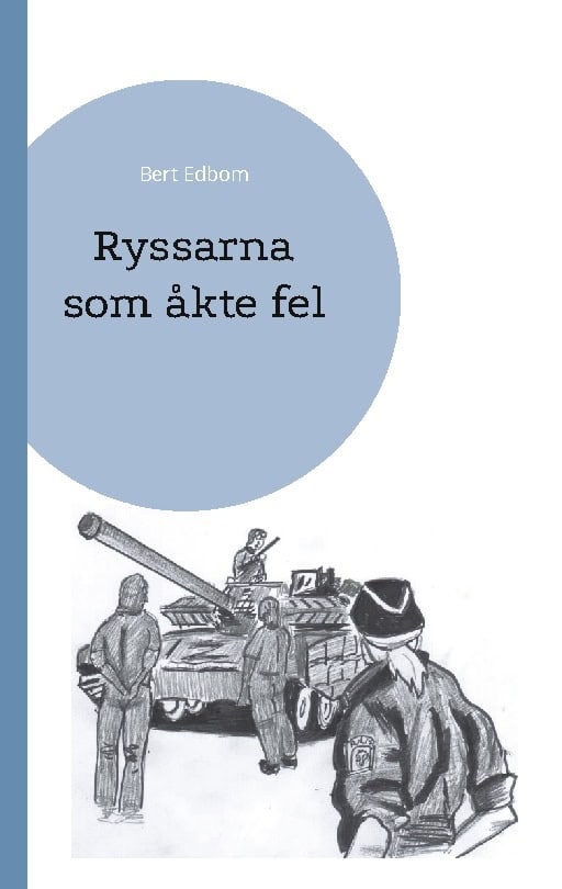 Edbom, Bert | Ryssarna som åkte fel