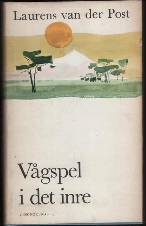 Post, Laurens van der | Vågspel i det inre